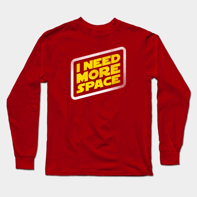 I Need More Space! Long Sleeve T-Shirt by daparacami